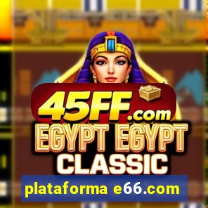 plataforma e66.com